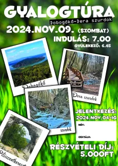 A 2024.11.09-én tartandó gyalogtúra plakátja. Pilisszentkereszt (Dera-patak-Dobogókő).